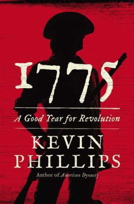 1775-AGoodYearForRevolution_KevinPhillips_cover.jpg